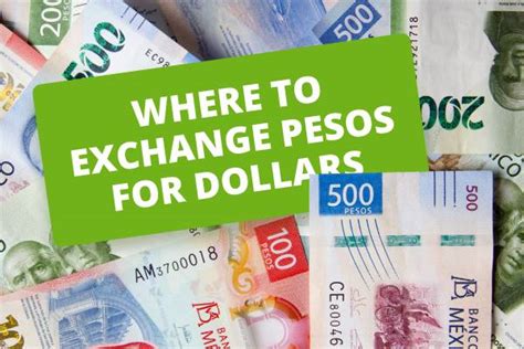 pound to peso|best way to exchange dollars for pesos.